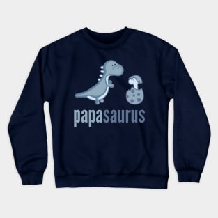 Papasaurus T-Shirt Dinosaur Family Shirts Crewneck Sweatshirt